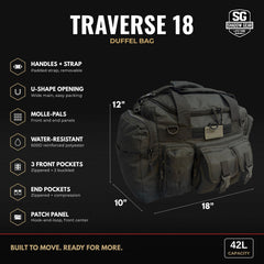 Shadow Gear Traverse 18 42L duffel bag dimensions: 18 x 10 x 12 inches, top handles and detachable shoulder strap, U-shape opening, MOLLE-PALS, water-resistant 600D polyester, front pockets, end pockets, patch panel